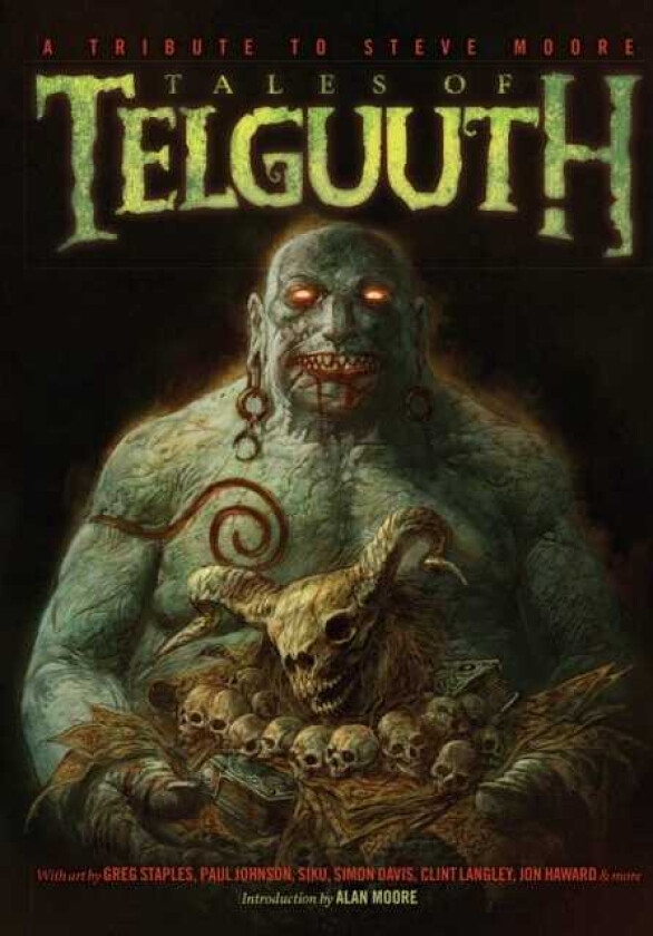Tales of Telguuth A Tribute to Steve Moore