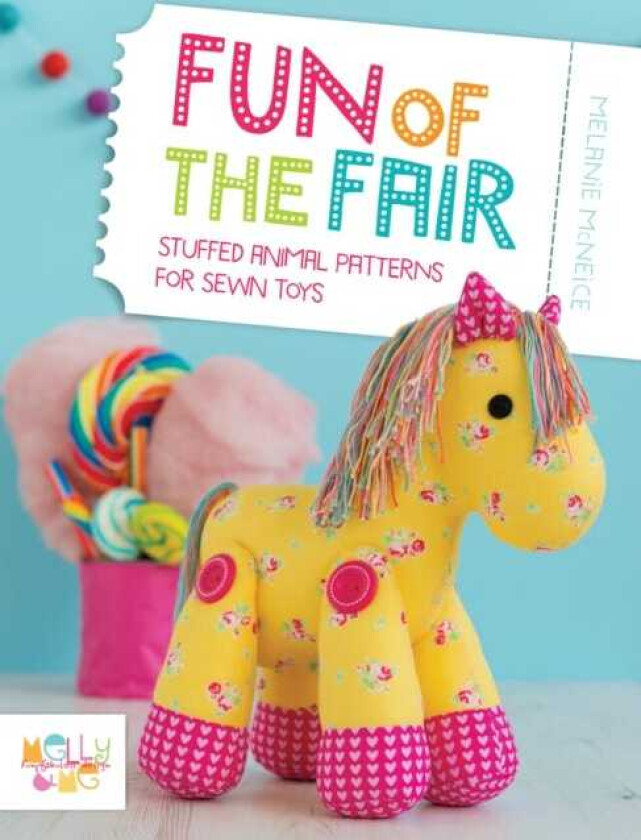 Fun of the Fair Stuffed Animal Patterns for Sewn Toys