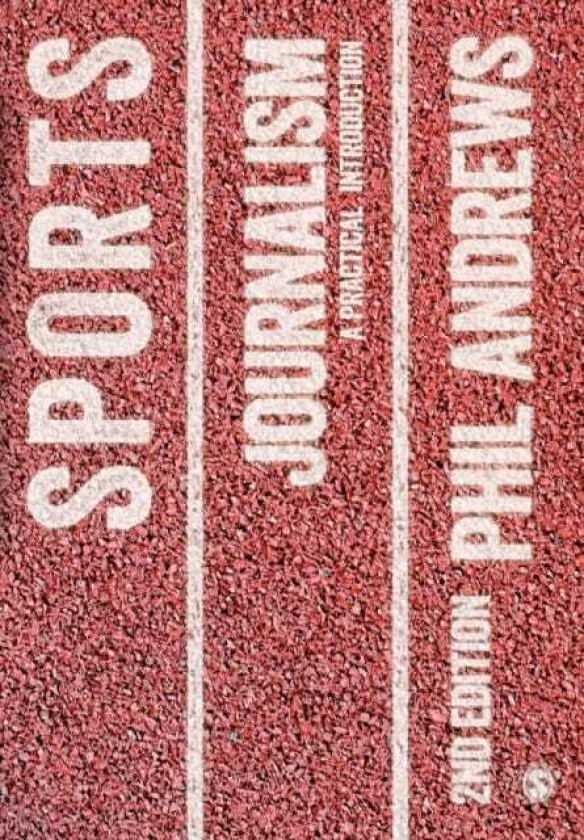 Sports Journalism A Practical Introduction