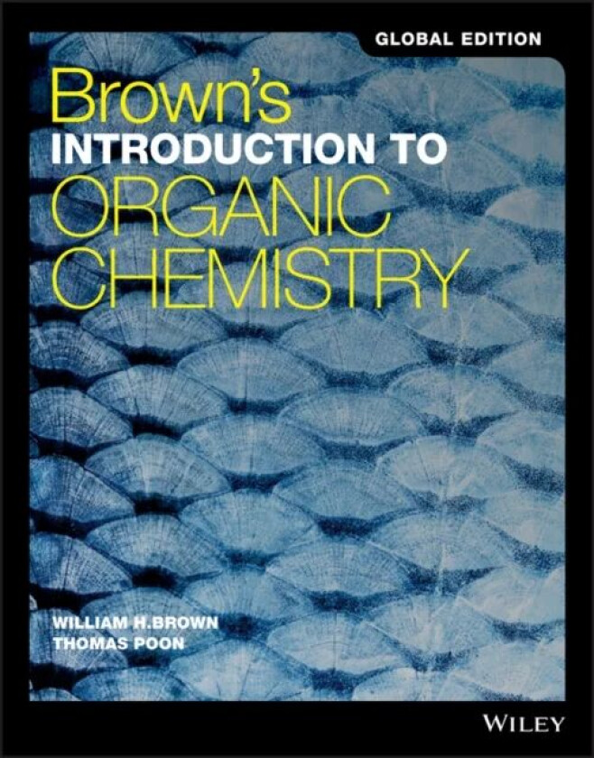 Brown's Introduction to Organic Chemistry av William H. Jr. Brown, Thomas Poon