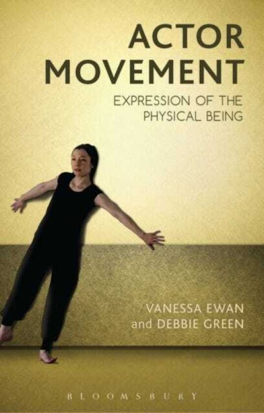 Actor Movement Expression of the Physical Being