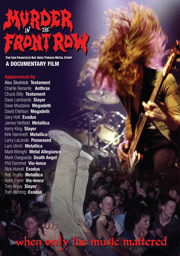 Murder In The Front Row: The San Francisco Bay Area Thrash Metal Story DVD
