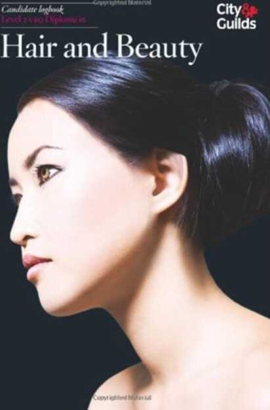 Level 2 VRQ Diploma in Hair and Beauty Candidate Logbook