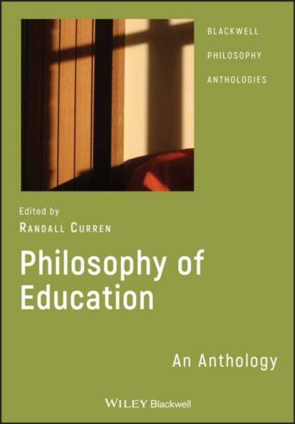 Philosophy of Education  An Anthology