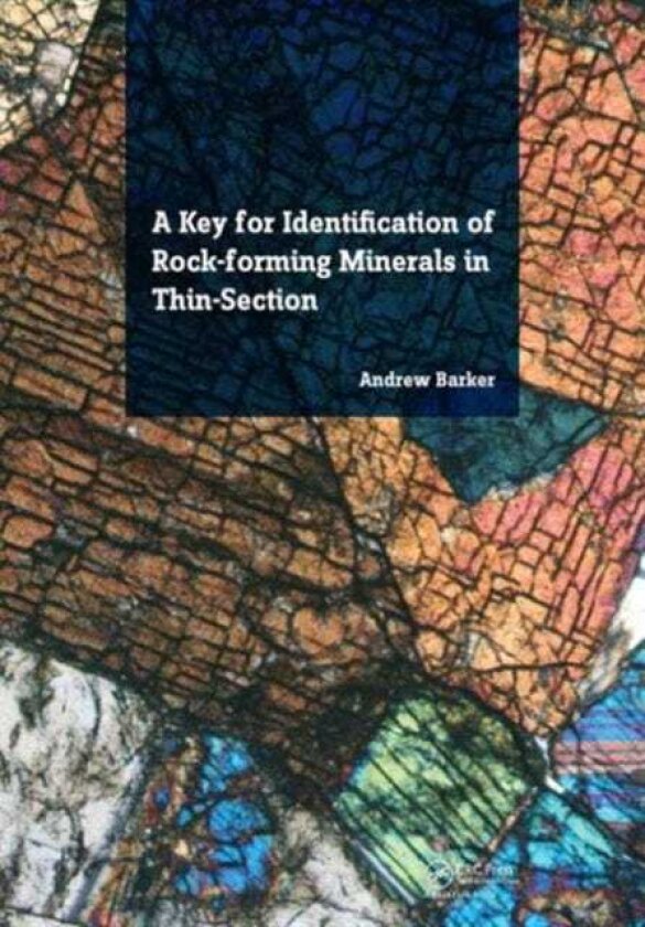 A Key for Identification of RockForming Minerals in Thin Section