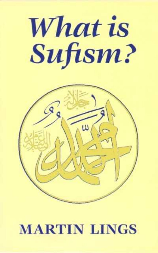 What is Sufism?