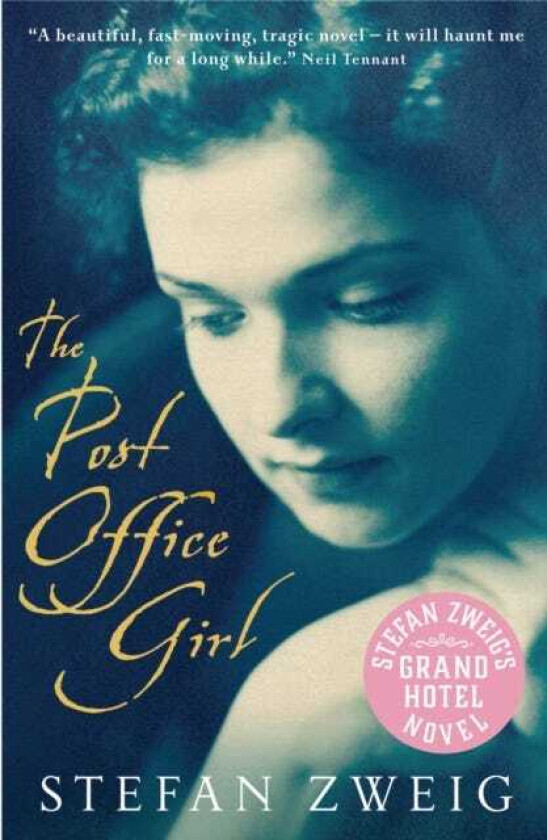 The Post Office Girl Stefan Zweig's Grand Hotel Novel