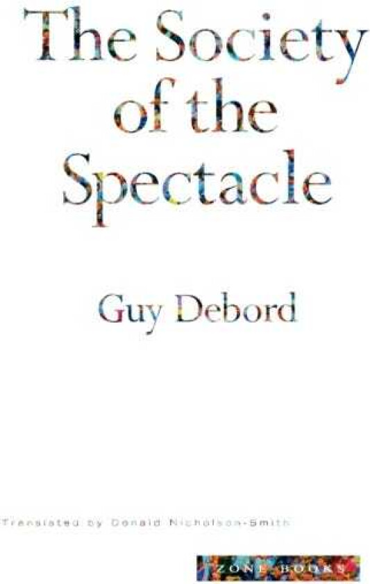 The Society of the Spectacle