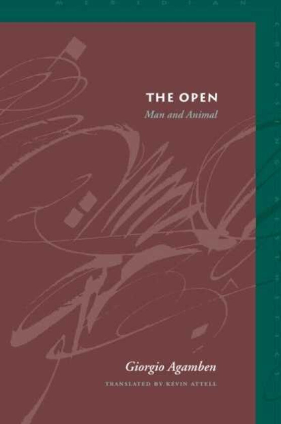 The Open Man and Animal