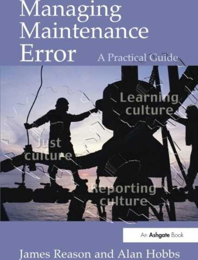 Managing Maintenance Error A Practical Guide