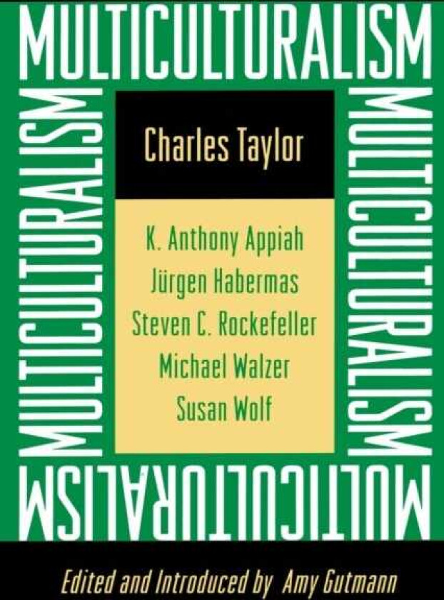 Multiculturalism Expanded Paperback Edition