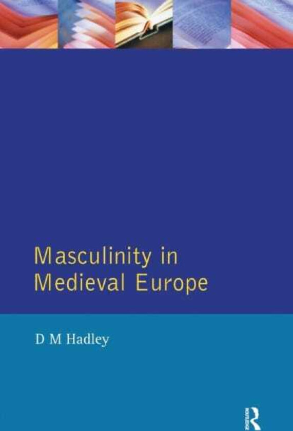 Masculinity in Medieval Europe