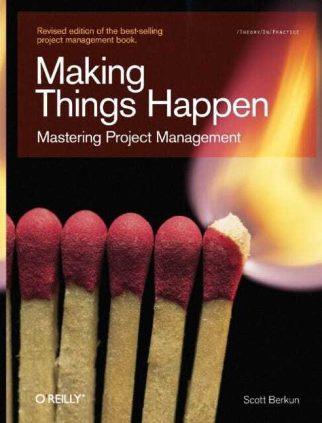 Making Things Happen Mastering Project Management