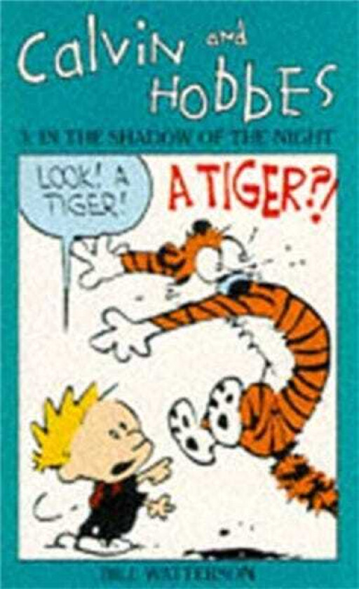 Calvin And Hobbes Volume 3: In the Shadow of the Night The Calvin & Hobbes Series