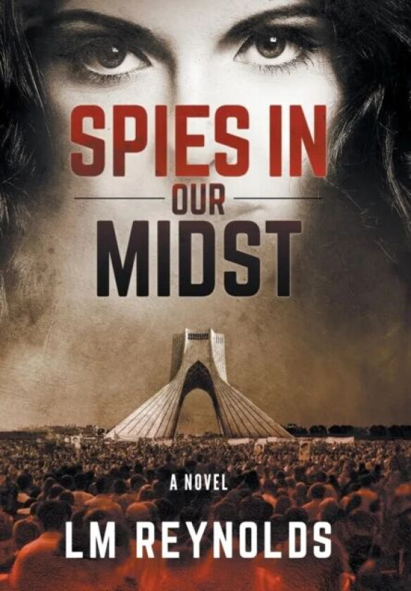 Spies in our Midst av LM Reynolds