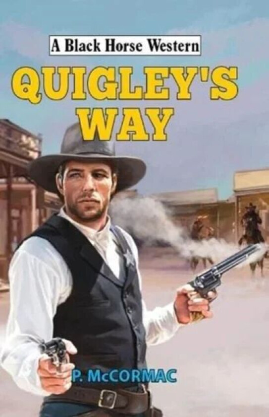 Quigley's Way av P McCormac