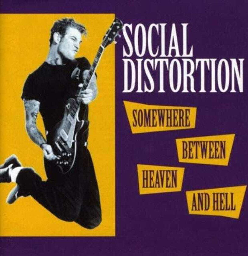 Social Distortion  Somewhere Between Heaven And Hell  CD