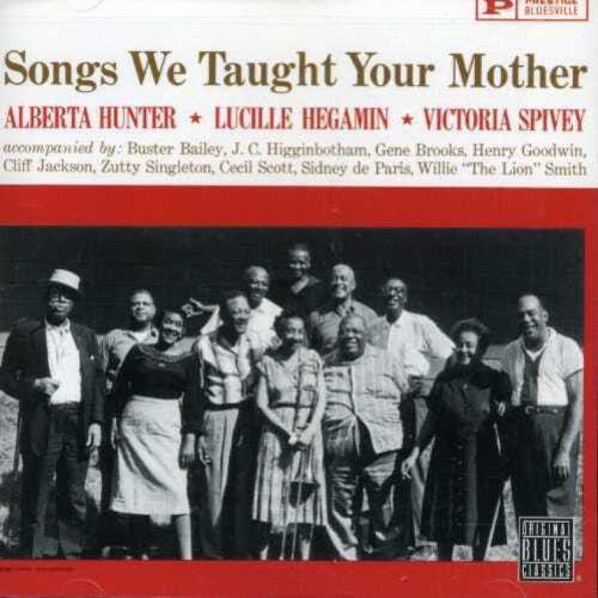 Alberta Hunter  Songs We Taught Your Mother  CD