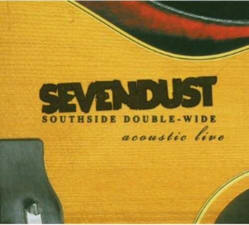 Sevendust Southside DoubleWide: Acoustic Live CD