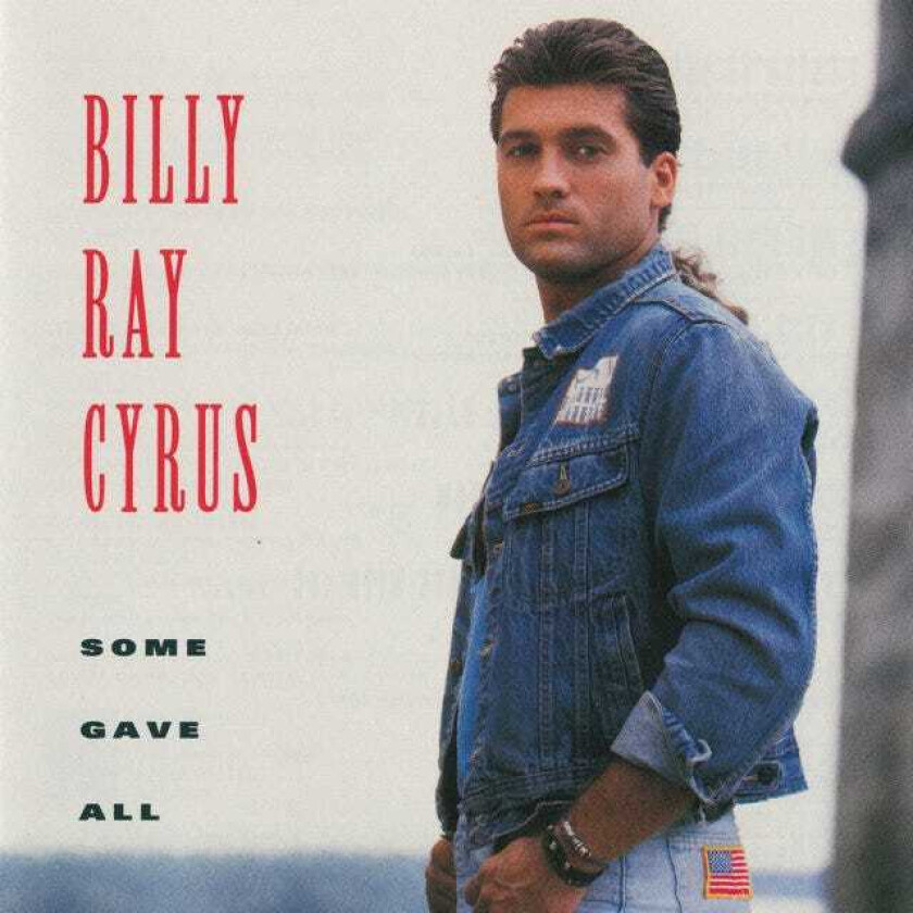 Billy Ray Cyrus  Some Gave All  CD