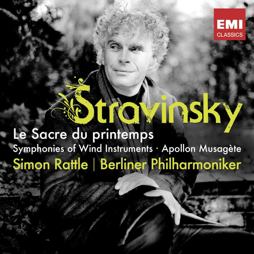 Berlin Philharmonic Orchestra, Simon Rattle Stravinsky: Le Sacre Du Printemps / Symphonies Of Wind Instruments / Apollon Musagète CD
