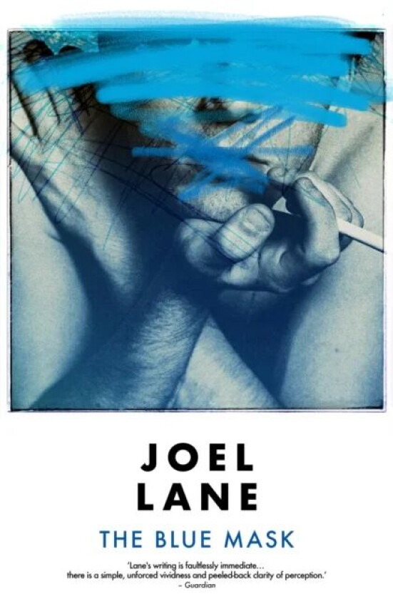 The Blue Mask av Joel Lane