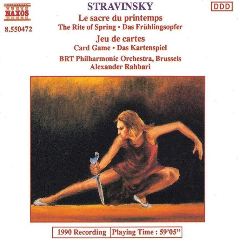 Alexander Rahbari, G. Appenheimer, Jo Tavernier, Brussels Belgian Radio & TV Philharmonic Orchestra Stravinsky: Rite of Spring, Jeu de Cartes CD