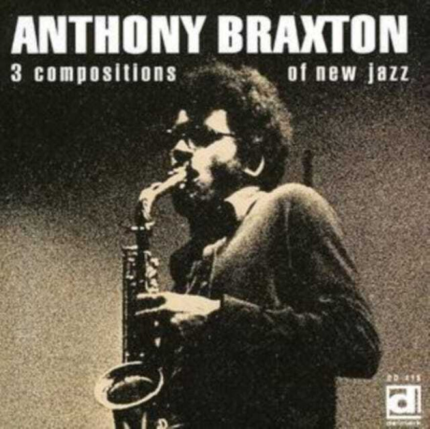 Anthony Braxton 3 Compositions Of New Jazz CD