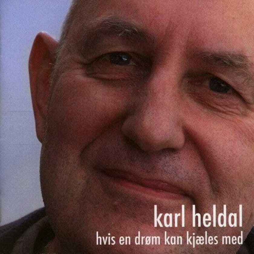 Karl Heldal Hvis En Drøm Kan Kjeles Med CD
