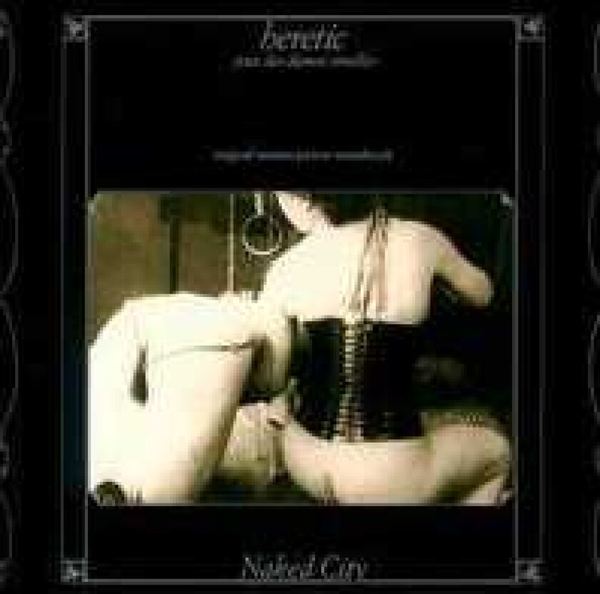 Naked City Heretic, Jeux Des Dames Cruelles CD