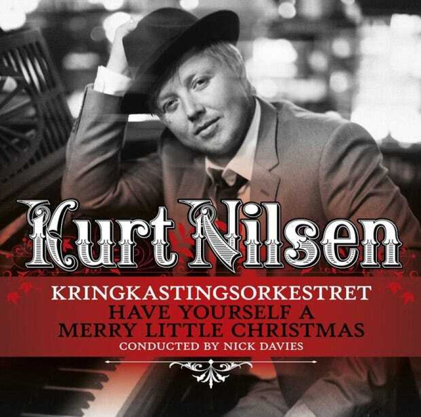 Kurt Nilsen Have Yourself A Merry Little Christmas CD