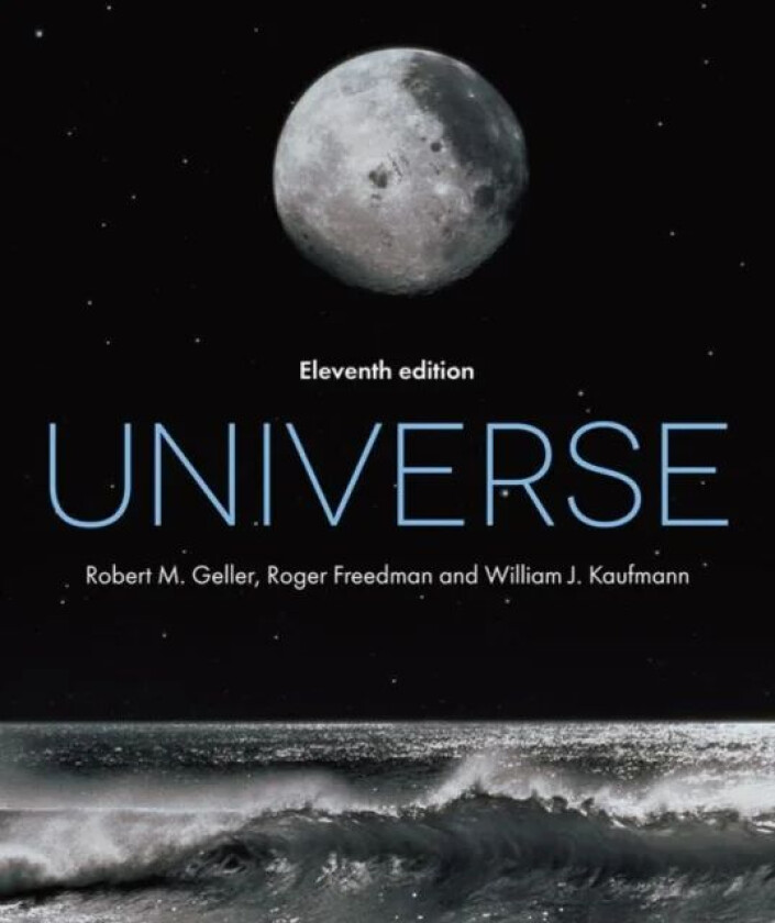 Achieve for Universe 11 Edition av Roger Freedman, Robert Geller, William J. Kaufmann