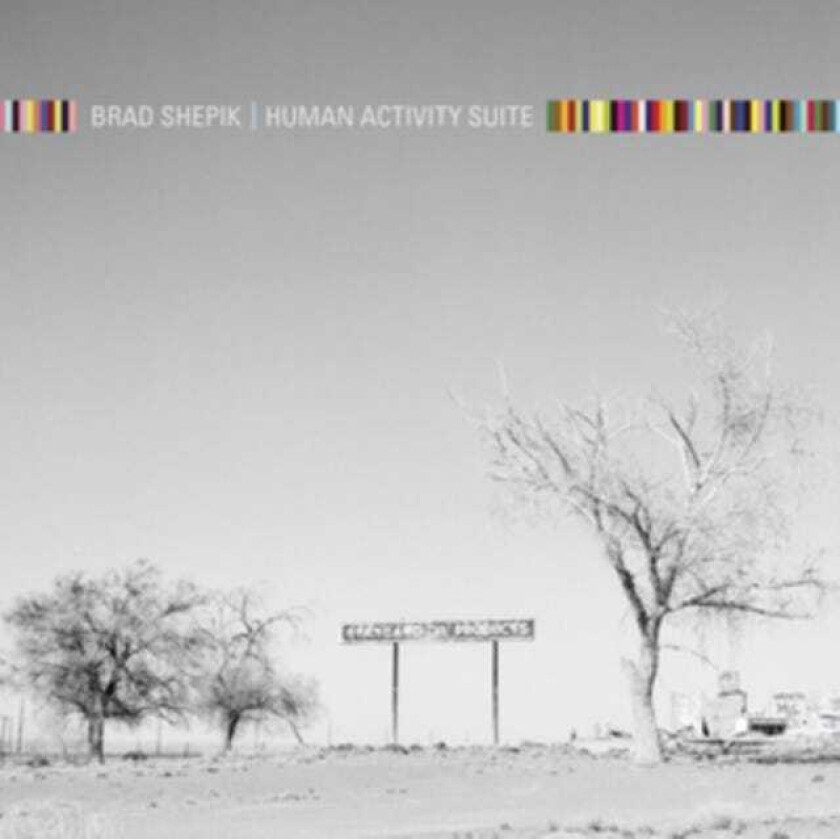 Brad Shepik Human Activity Suite CD