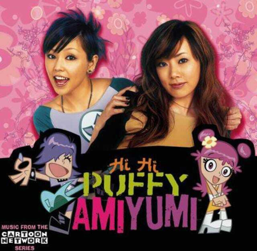 Puffy Amiyumi Hi Hi Puffy Amiyumi CD