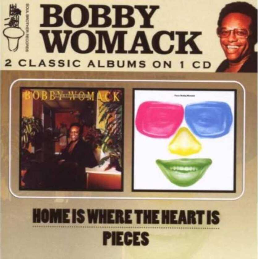 Bobby Womack  Home Is Where The Heart Is/Pieces  CD