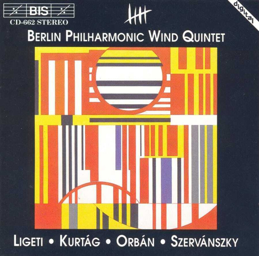 Berlin Phil Wind Quintet, György Kurtág, Robert Suff, Endre Szervánszky, Ingo Petry, György Orbán  Hungarian Wind Quintets  CD