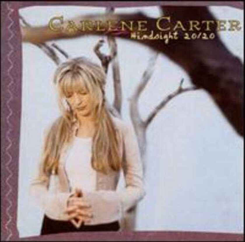 Carlene Carter Hindsight 20/20 CD