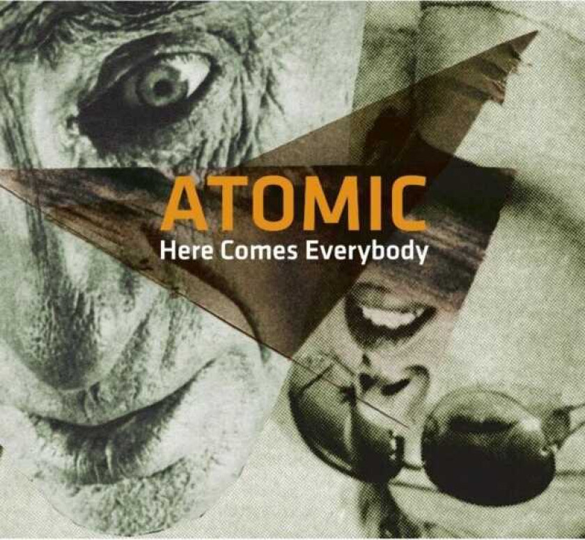 Atomic Here Comes Everybody CD