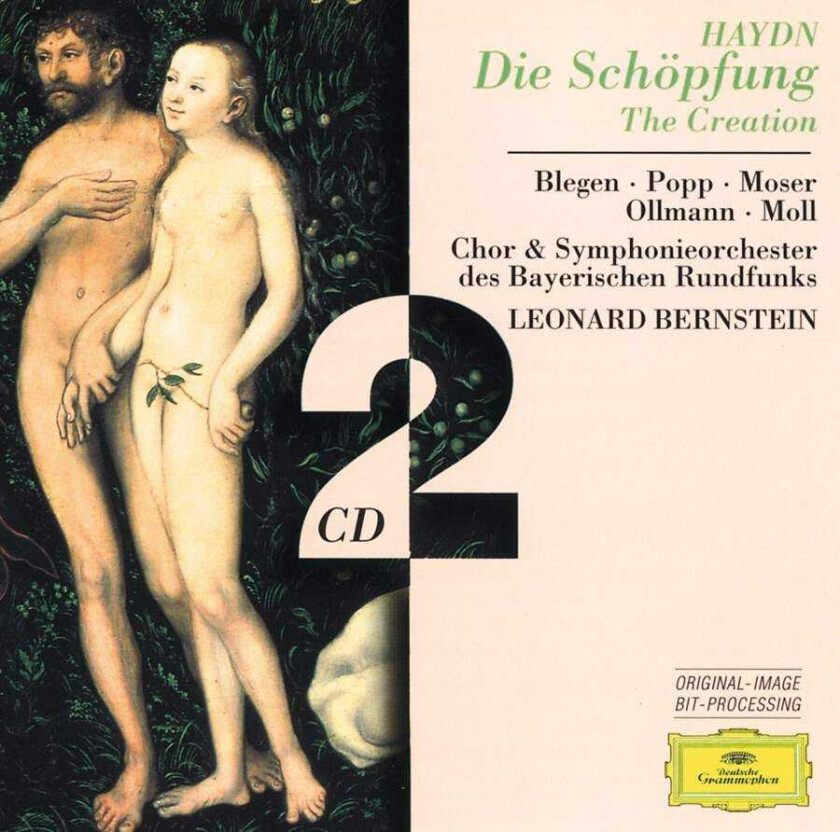 Kurt Moll, Leonard Bernstein, Bavarian Radio Symphony Orchestra, Lucia Popp, Kurt Ollmann, Thomas Moser, Bavarian Radio Chorus, Judith Blegen Haydn: Die Schöpfung CD