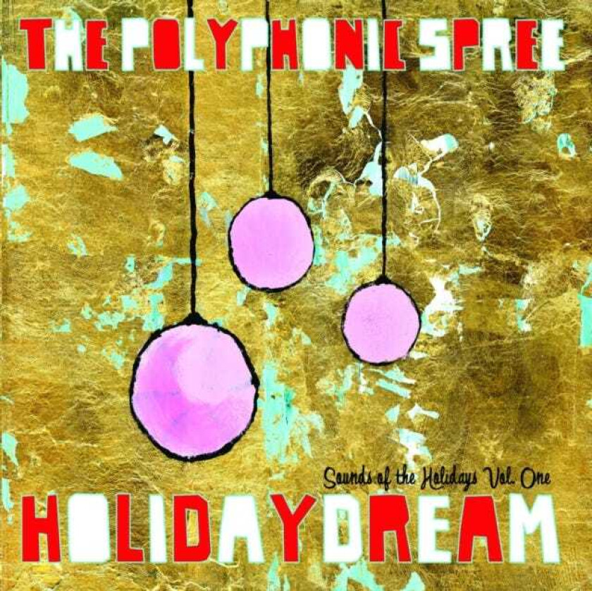 The Polyphonic Spree Holidaydream: Sounds Of The Holidays Vol. 1 CD