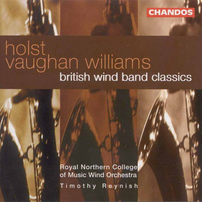 Don Hartridge, Ralph Couzens, Royal Northern College Of Music Wind Orchestra, Timothy Reynish Holst/Vaughan Williams: British Wind Band Classics CD