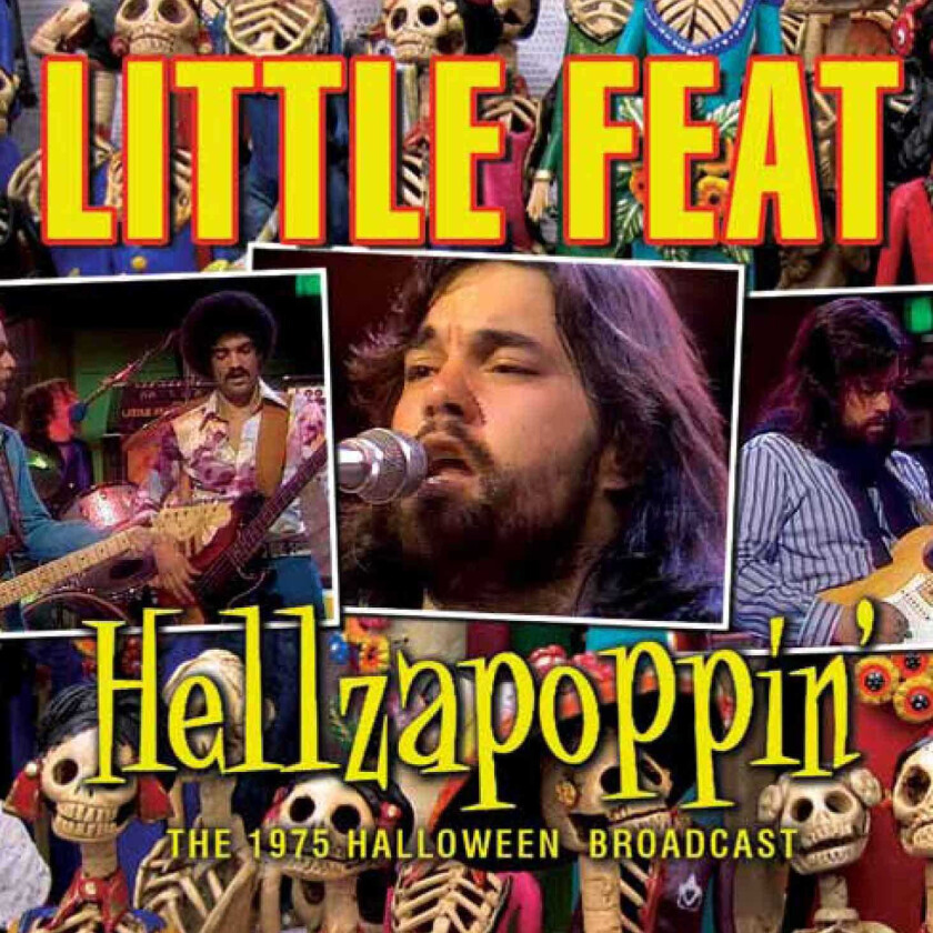 Little Feat Hellzapoppin' The 1975 Halloween Broadcast CD