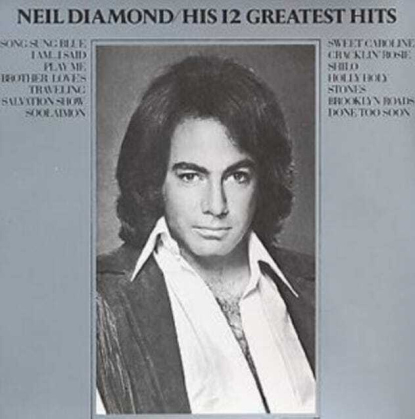 Neil Diamond His 12 Greatest Hits CD