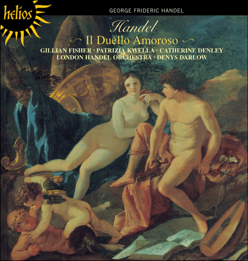 Gillian Fisher, Patrizia Kwella, Catherine Denley, Denys Darlow, London Handel Orchestra  Handel: The Amorous Duel  CD