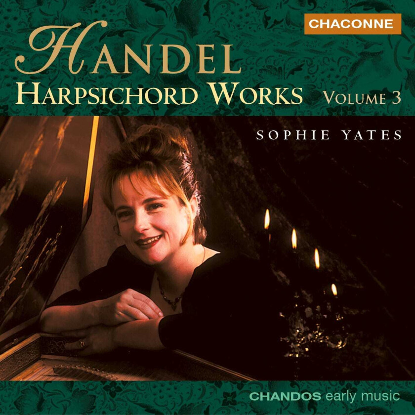 Sophie Yates Handel: Harpsichord Works, Vol 3 CD