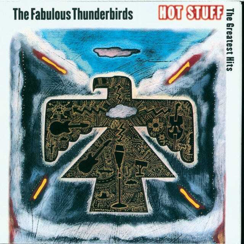 The Fabulous Thunderbirds Hot Stuff Greatest Hits CD