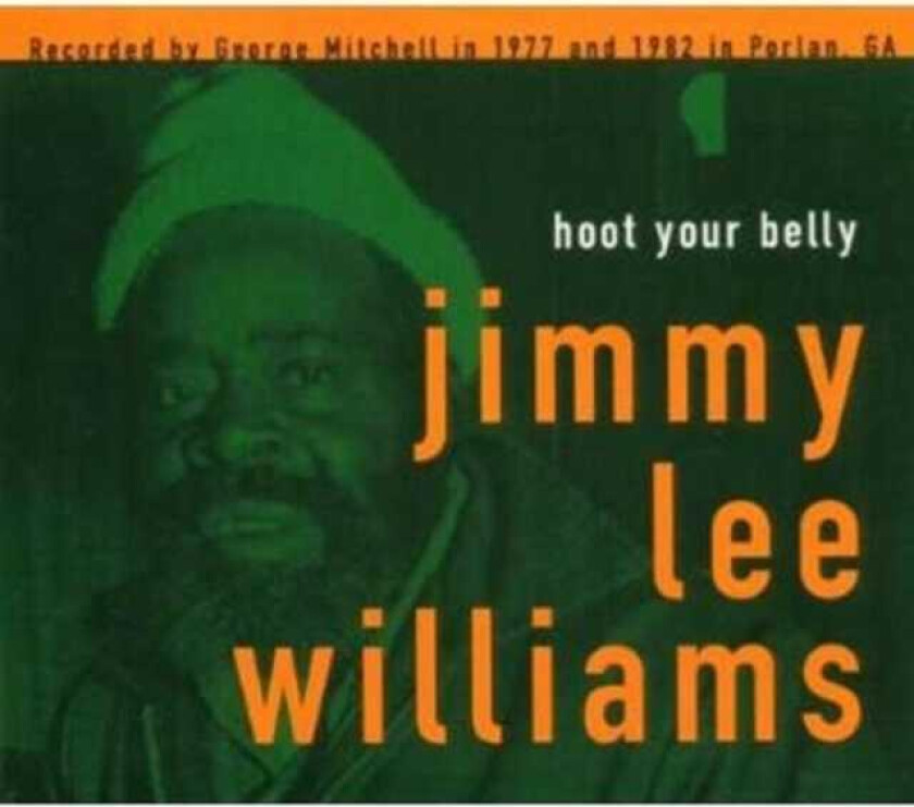 Jimmy Lee Williams  Hoot Your Belly  CD