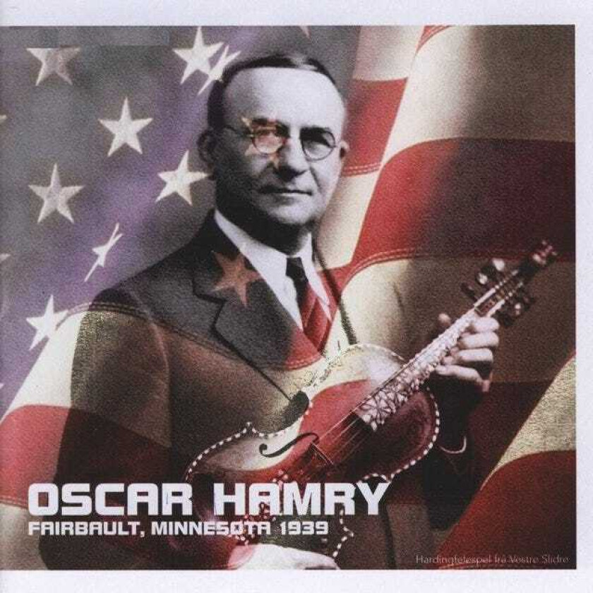 Oscar Hamry Hardingfelespel Frå Vestre Slidre CD