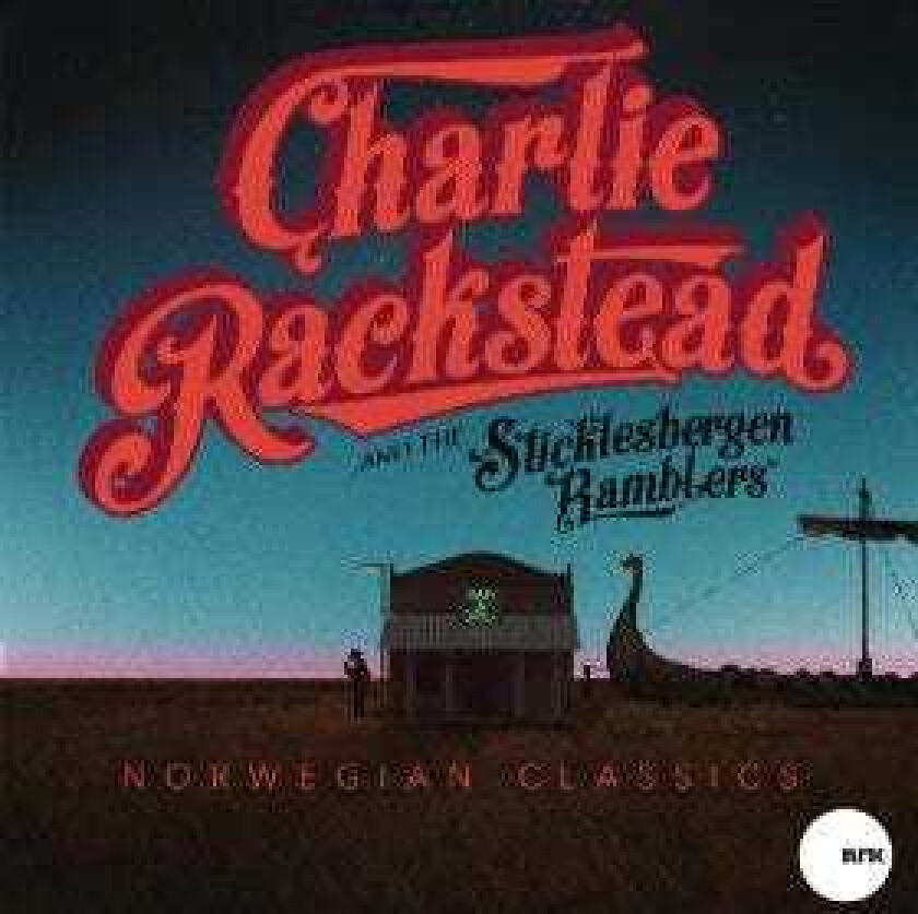 Charlie Rackstead & The Sticklesbergen Ramblers  Norwegian Classics  CD