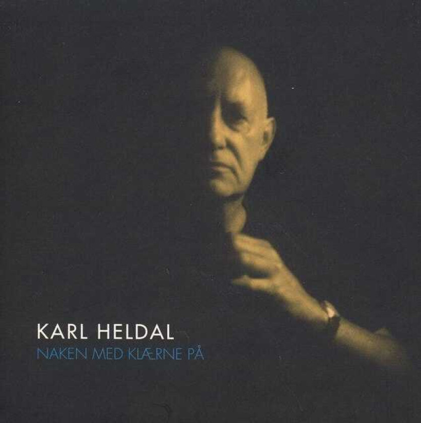 Karl Heldal  Naken Med Klærne På  CD